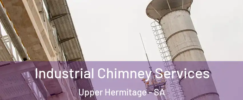 Industrial Chimney Services Upper Hermitage - SA