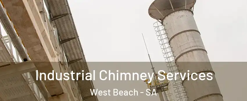Industrial Chimney Services West Beach - SA