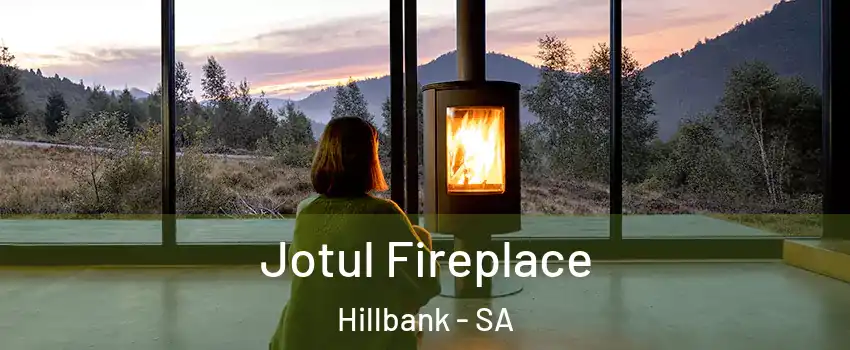 Jotul Fireplace Hillbank - SA