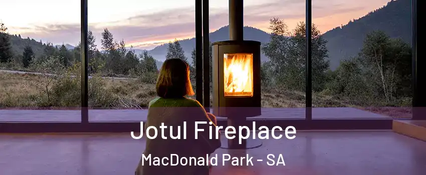 Jotul Fireplace MacDonald Park - SA