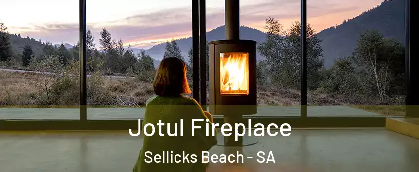 Jotul Fireplace Sellicks Beach - SA