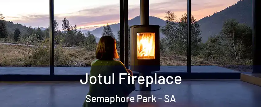 Jotul Fireplace Semaphore Park - SA