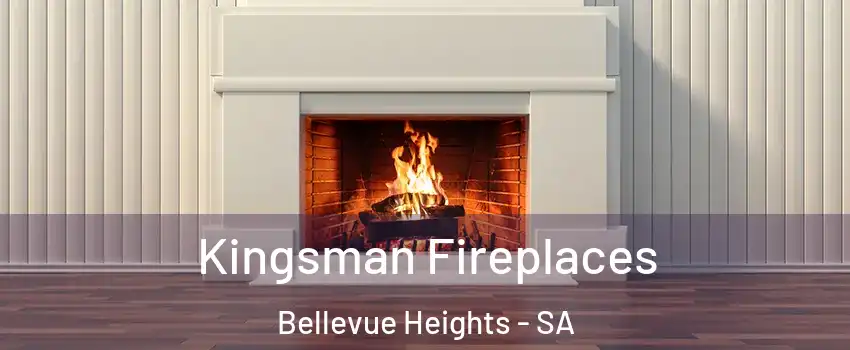  Kingsman Fireplaces Bellevue Heights - SA