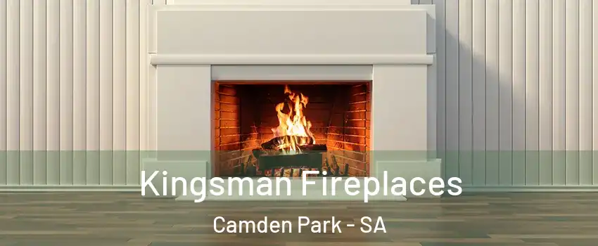  Kingsman Fireplaces Camden Park - SA