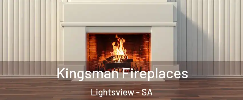 Kingsman Fireplaces Lightsview - SA