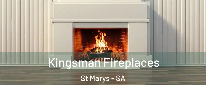 Kingsman Fireplaces St Marys - SA