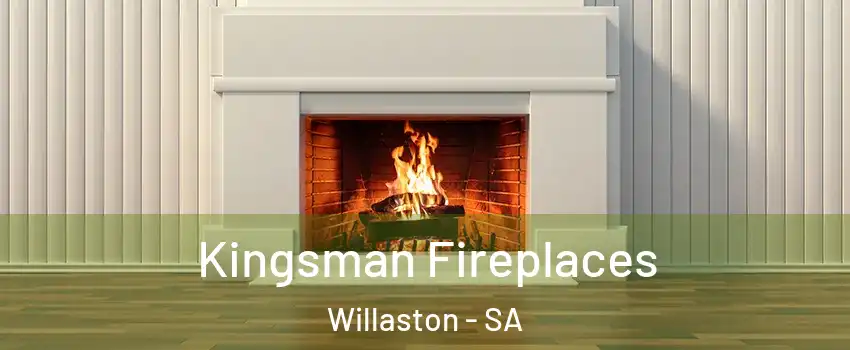 Kingsman Fireplaces Willaston - SA