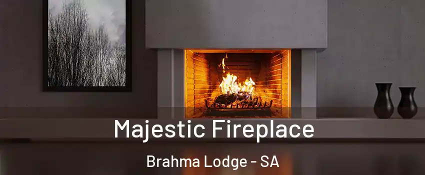 Majestic Fireplace Brahma Lodge - SA