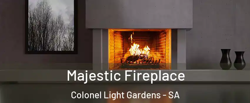Majestic Fireplace Colonel Light Gardens - SA