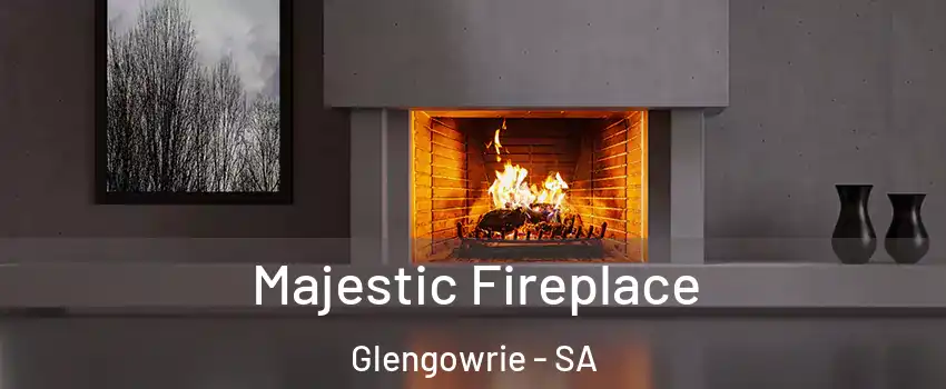  Majestic Fireplace Glengowrie - SA