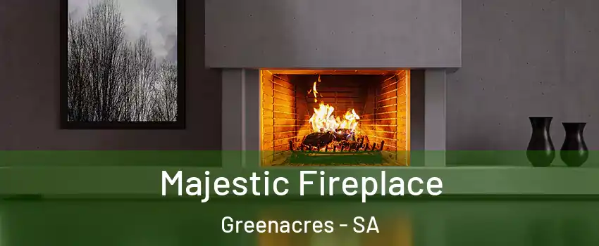 Majestic Fireplace Greenacres - SA