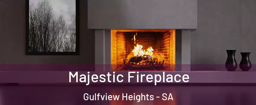  Majestic Fireplace Gulfview Heights - SA