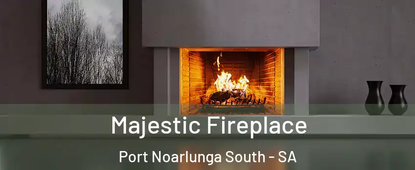 Majestic Fireplace Port Noarlunga South - SA