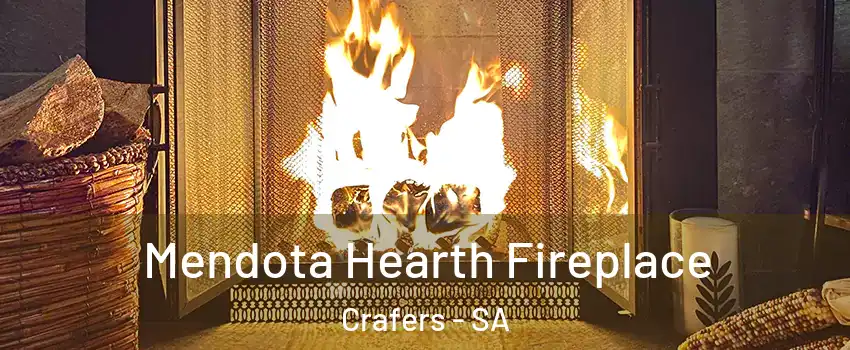 Mendota Hearth Fireplace Crafers - SA