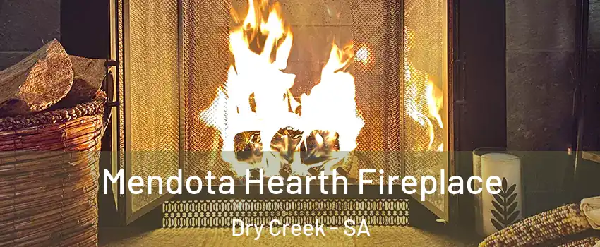  Mendota Hearth Fireplace Dry Creek - SA
