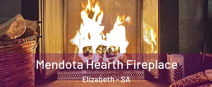 Mendota Hearth Fireplace Elizabeth - SA