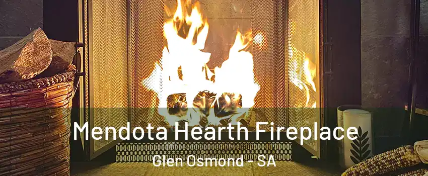  Mendota Hearth Fireplace Glen Osmond - SA