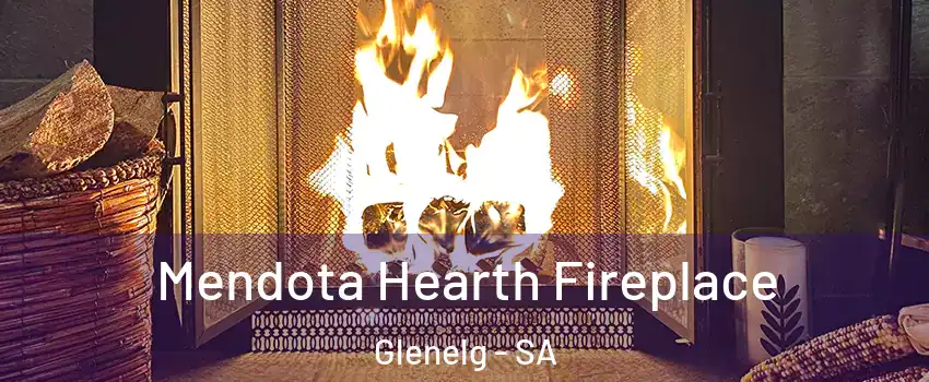  Mendota Hearth Fireplace Glenelg - SA