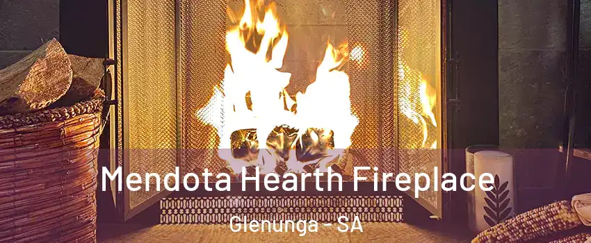  Mendota Hearth Fireplace Glenunga - SA