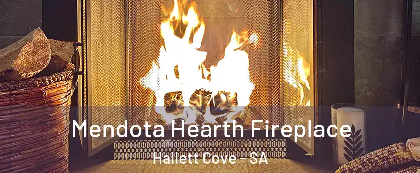 Mendota Hearth Fireplace Hallett Cove - SA