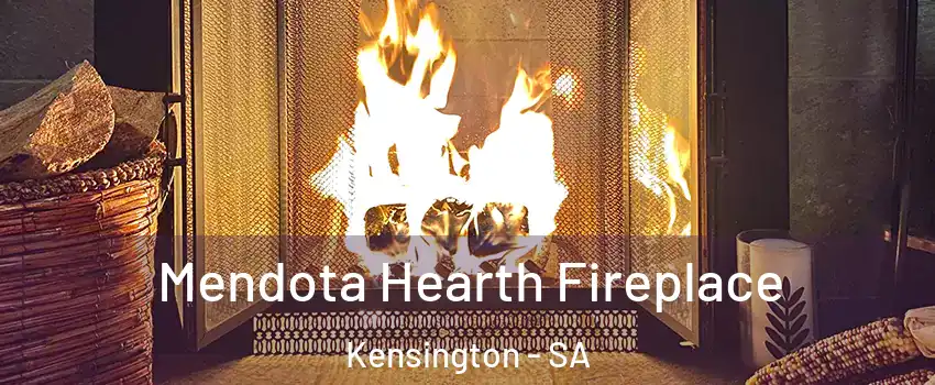 Mendota Hearth Fireplace Kensington - SA