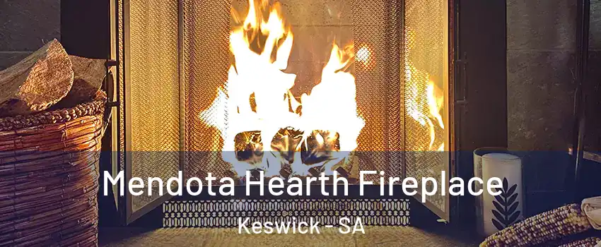 Mendota Hearth Fireplace Keswick - SA
