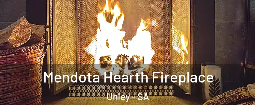 Mendota Hearth Fireplace Unley - SA