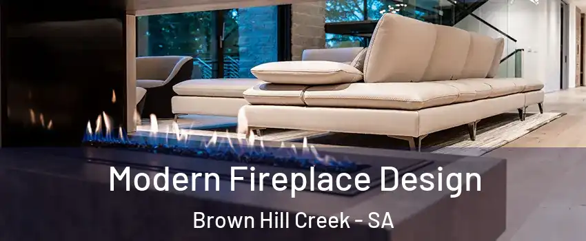  Modern Fireplace Design Brown Hill Creek - SA