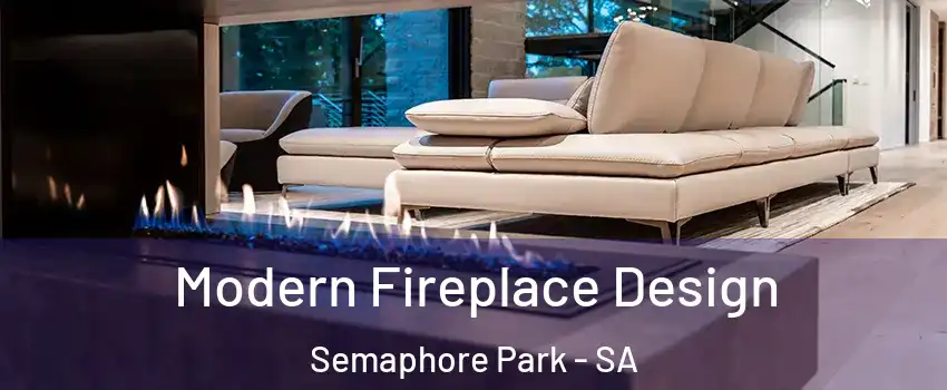 Modern Fireplace Design Semaphore Park - SA
