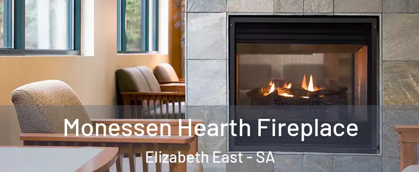 Monessen Hearth Fireplace Elizabeth East - SA