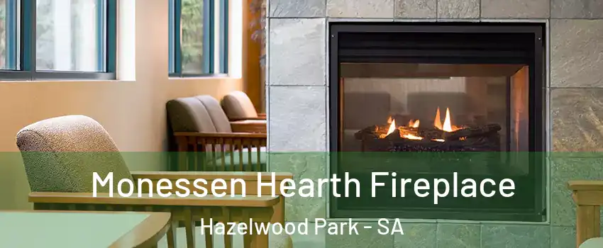 Monessen Hearth Fireplace Hazelwood Park - SA