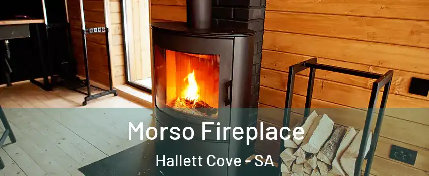 Morso Fireplace Hallett Cove - SA