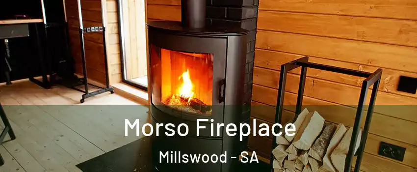 Morso Fireplace Millswood - SA