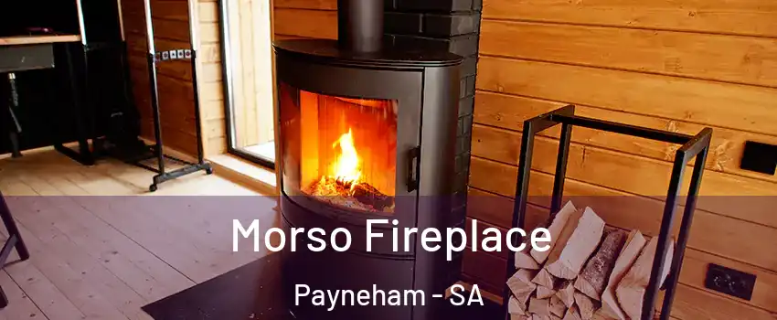 Morso Fireplace Payneham - SA