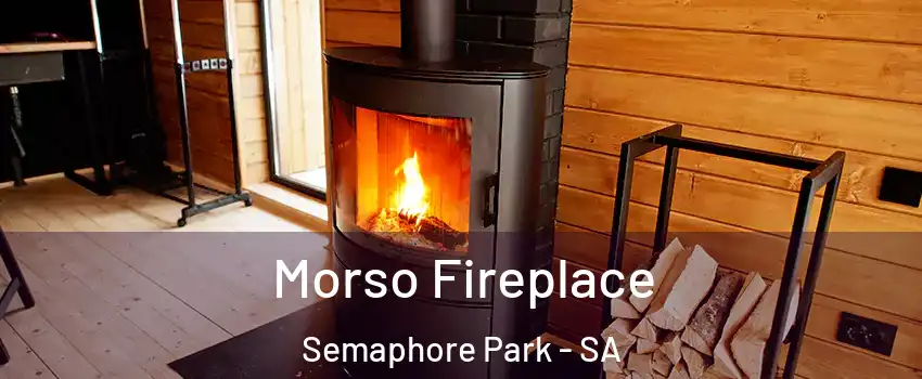 Morso Fireplace Semaphore Park - SA