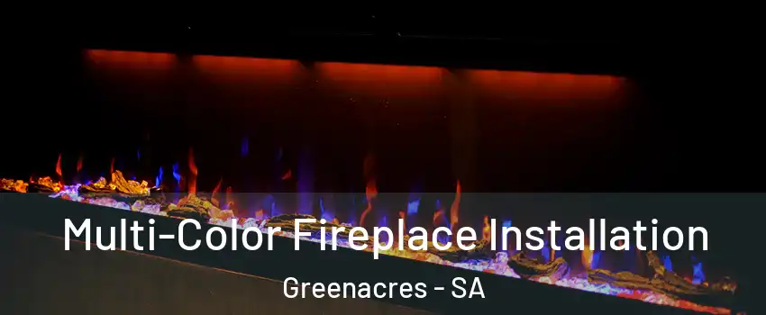 Multi-Color Fireplace Installation Greenacres - SA