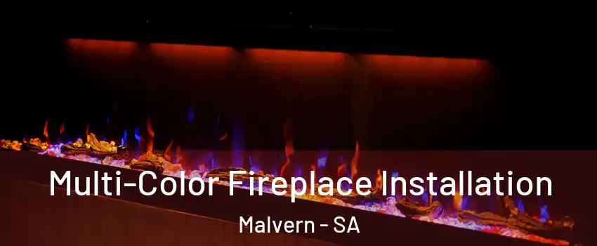  Multi-Color Fireplace Installation Malvern - SA
