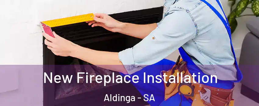  New Fireplace Installation Aldinga - SA