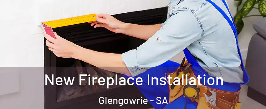  New Fireplace Installation Glengowrie - SA