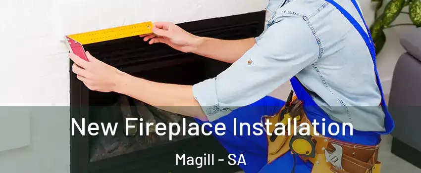 New Fireplace Installation Magill - SA