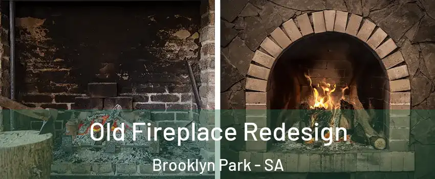  Old Fireplace Redesign Brooklyn Park - SA