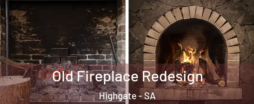 Old Fireplace Redesign Highgate - SA