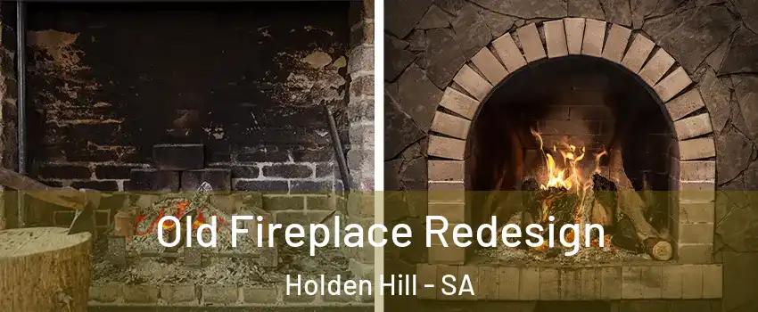 Old Fireplace Redesign Holden Hill - SA