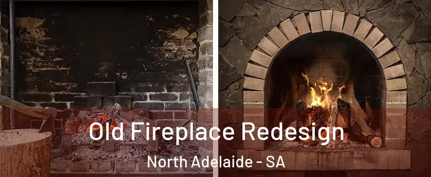 Old Fireplace Redesign North Adelaide - SA
