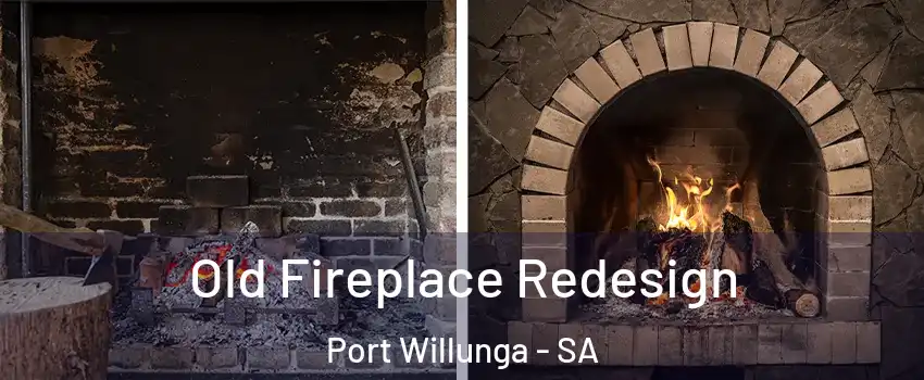 Old Fireplace Redesign Port Willunga - SA
