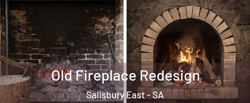 Old Fireplace Redesign Salisbury East - SA