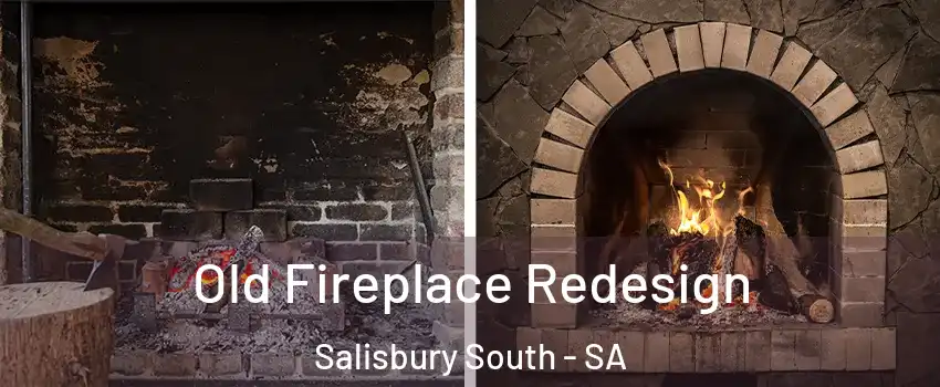 Old Fireplace Redesign Salisbury South - SA