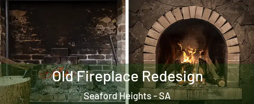 Old Fireplace Redesign Seaford Heights - SA