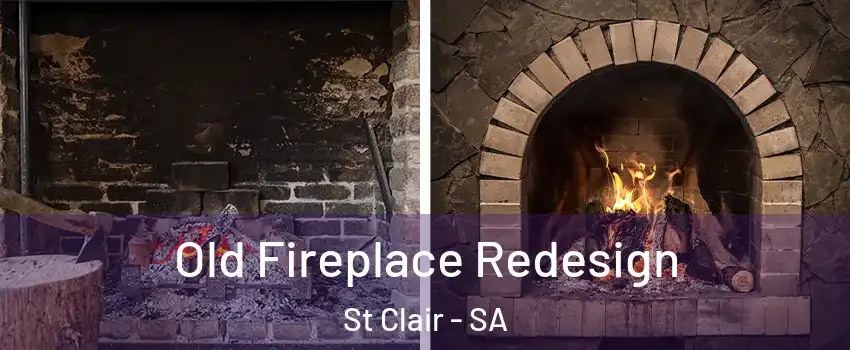 Old Fireplace Redesign St Clair - SA