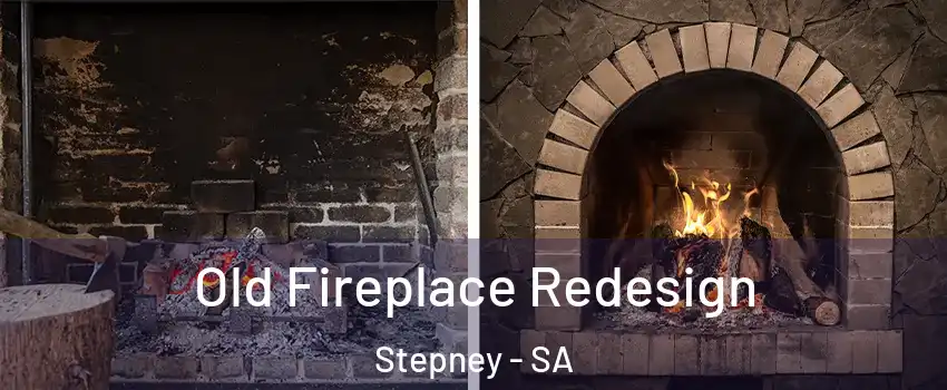 Old Fireplace Redesign Stepney - SA